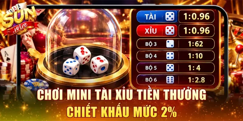 Chơi mini tài xỉu tiền thưởng chiết khấu mức 2%