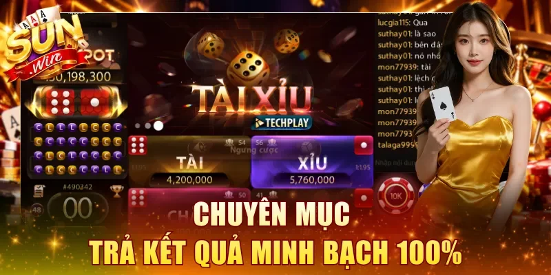 Chuyên mục trả kết quả minh bạch 100%