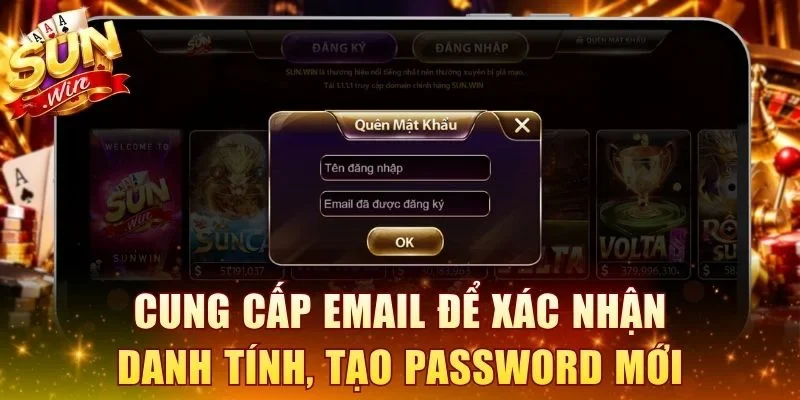 Cung cấp email để xác nhận danh tính, tạo password mới