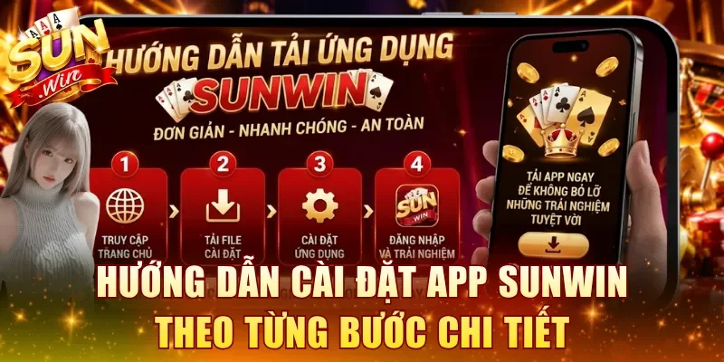 Hướng dẫn cài đặt app SUNWIN theo từng bước chi tiết