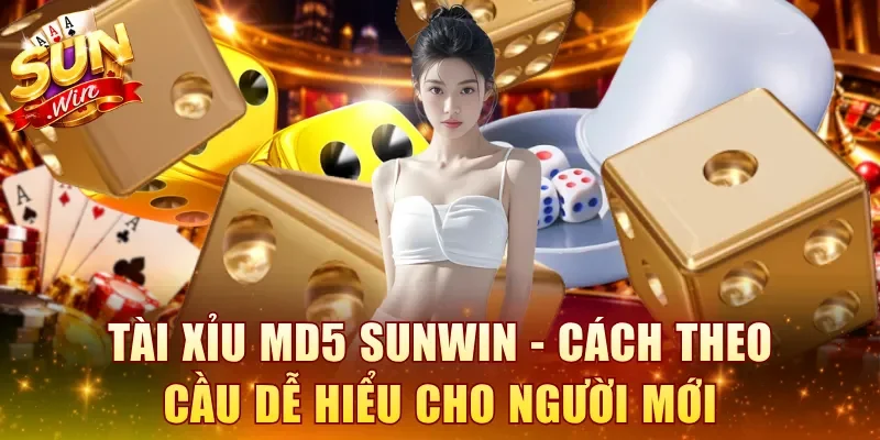 Tài Xỉu MD5 SUNWIN
