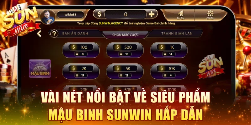 Vài nét nổi bật về siêu phẩm Mậu Binh SUNWIN hấp dẫn